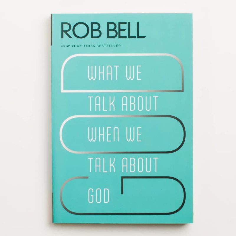 What We Talk About When We Talk About God